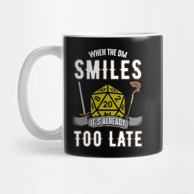 When the DM Smiles It's Already Too Late Gamer by theperfectpresents